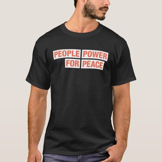 People Power for Peace Advocacy Teams T-Shirt Dark (Front)