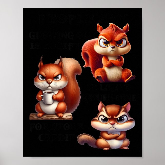 People Say Growing Old Is A Gift I'd Like To Retur Poster (Front)