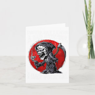 People Say I Have A Bad Attitude I Say For'em  Card