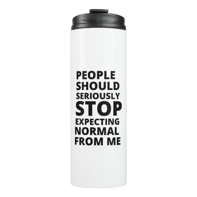 People should seriously stop expecting normal from thermal tumbler (Front)