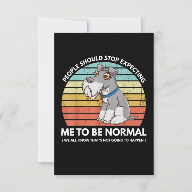 People Should Stop Expecting Me To Be Normal Funny RSVP Card (Front)
