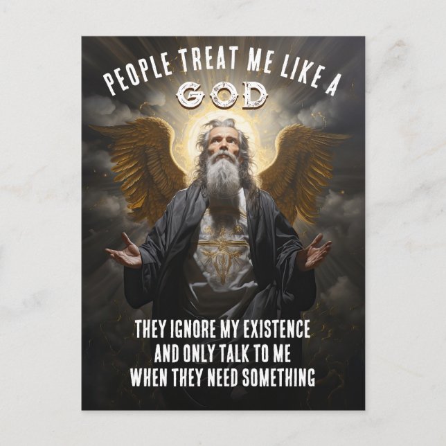 People Treat Me Like A God - Divine Funny Quote Postcard (Front)