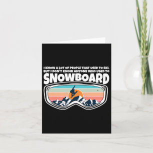 People Used To Ski - Snowboarding Goggles As Funny Card