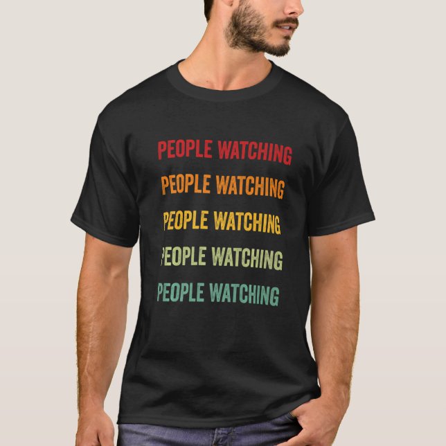 People Watching People Watching Hobbyist Rainbow D T-Shirt (Front)