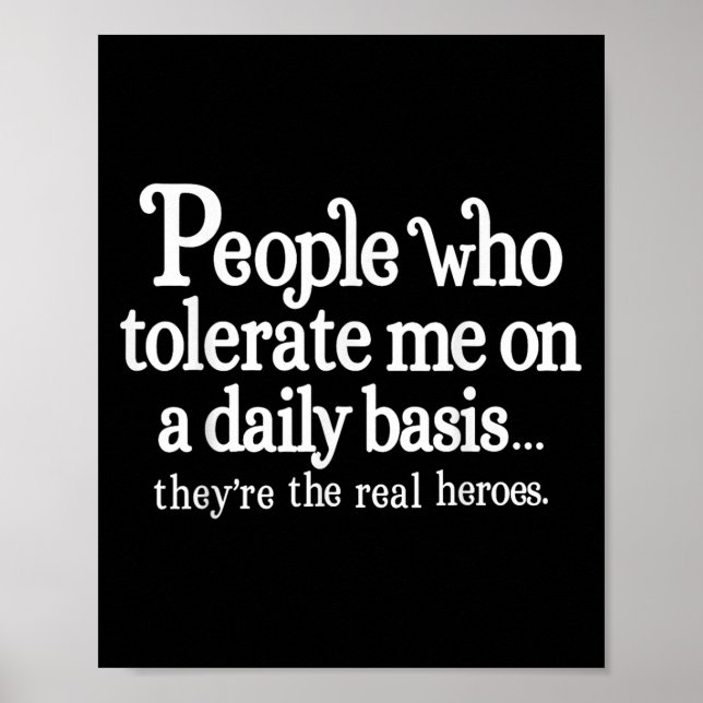 People Who Tolerate Me On A Daily Basis They're Re Poster (Front)