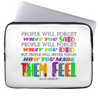 People Will Never Forget How You Made Them Feel 