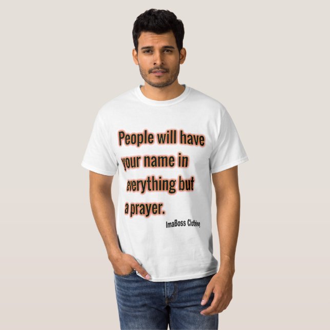 People Will T Shirt (Front Full)