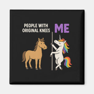 People With Original Knees And Me Unicorn Horse Pr Magnet