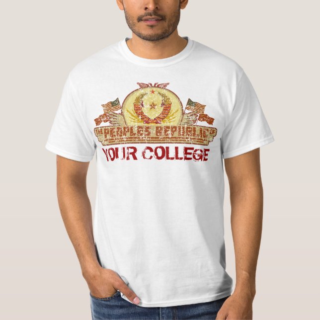 Peoples Republic of Your School or Place T-Shirt (Front)