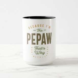 Pepaw - Dad Grandpa The Ultimate Authority Mug