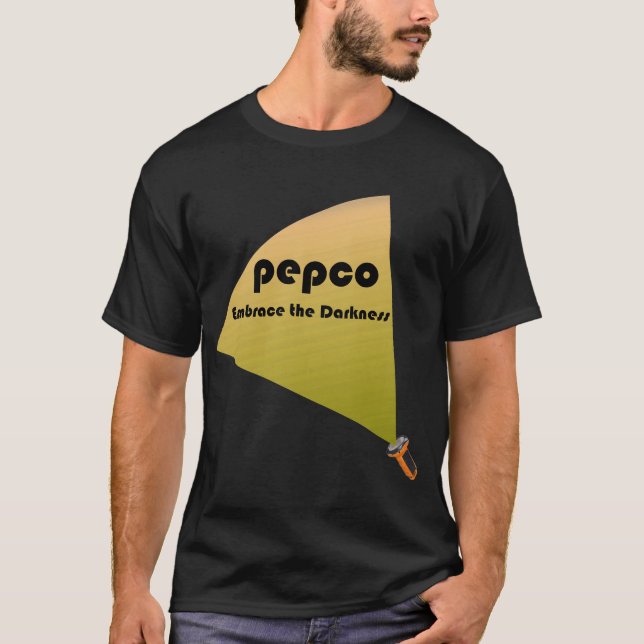 Pepco - Embrace The Darkness T-Shirt (Front)
