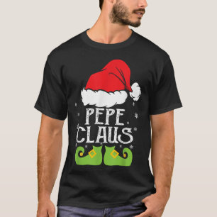 Pepe Claus , Family Matching Pepe Claus Pajama T-Shirt