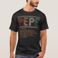 Pepe Definition Shirt, Adult Definition, First