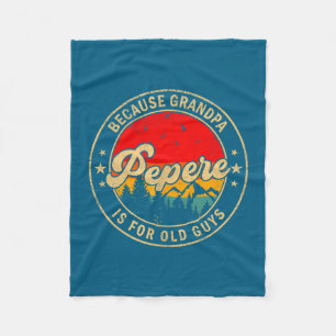 Pepere Because Grandpa Old Retro Illustration Fleece Blanket