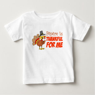 Pepere is Thankful For Me Baby T-Shirt