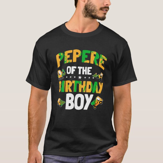 Pepere of the Birthday Boy Construction Worker Bda T-Shirt (Front)