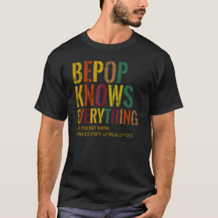 Pepop Knows Everything Grandpa Father's Day T-Shirt