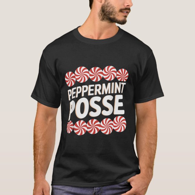 Peppermint Sse Festive Christmas Candy Theme Famil T-Shirt (Front)