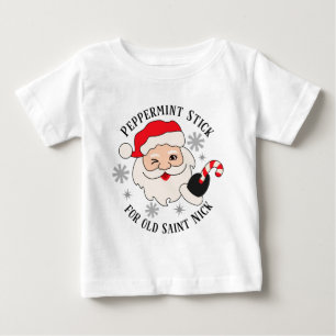 Peppermint Stick for Old Saint Nick Baby T-Shirt