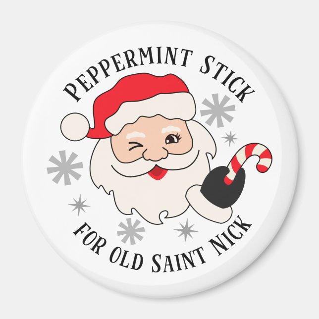 Peppermint Stick for Old Saint Nick Magnet (Front)