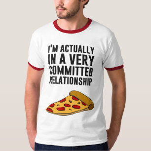 Pepperoni Pizza Love - A Serious Relationship T-Shirt