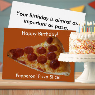 Pepperoni Pizza Slice Birthday Card