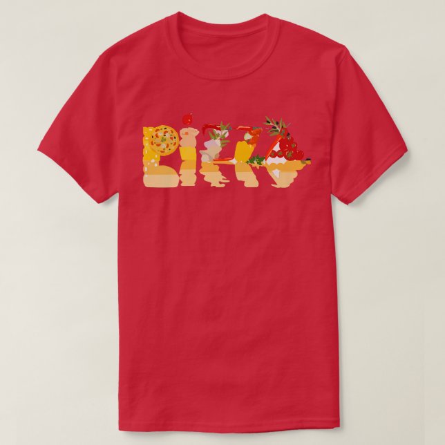 Pepperoni Pizza Spelled out in Pizza Letters Lover T-Shirt (Design Front)