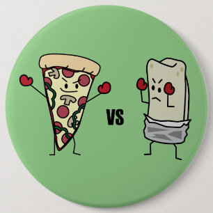 Pepperoni Pizza VS Burrito: Mexican versus Italian 6 Cm Round Badge