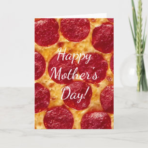 pepperonis pizza mother's day card