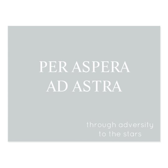 Per Aspera Ad Astra Latin Quote Postcard - Grey | Zazzle.co.uk