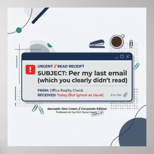 Per My Last Email Funny Office Quote Poster