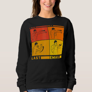 Per My Last Email Sarcastic For Work Co Worker Sweatshirt