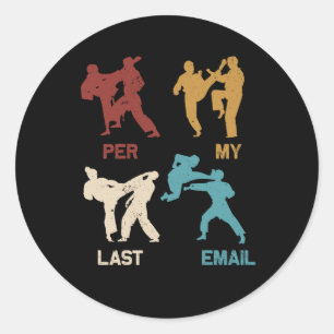 Per My Last Email Sarcastic Sense Of Humour Meme M Classic Round Sticker