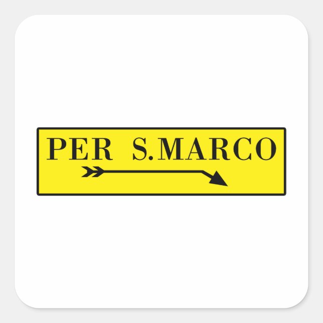 Per San Marco, Venice, Italian Street Sign Square Sticker (Front)
