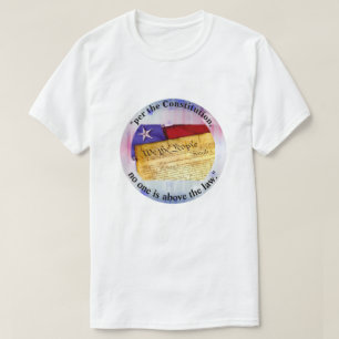 "per the Constitution, no one is above the law." T-Shirt