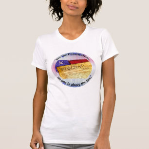"per the Constitution, no one is above the law." T-Shirt