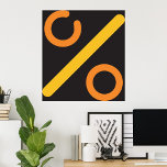 Percent Icon Poster<br><div class="desc">A percent icon symbol in orange on black. This design looks really effective on these Poster</div>