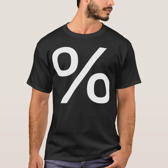 Percent - White on Dark T-Shirt (Front)