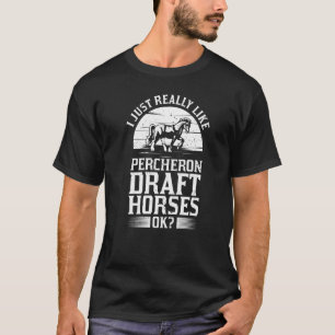 Percheron Draught Horse Horseback Riding Saddle T-Shirt