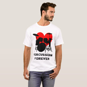 Percussion forever funny customisable T-Shirt