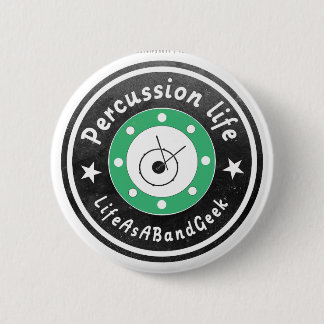 percussion life 6 cm round badge