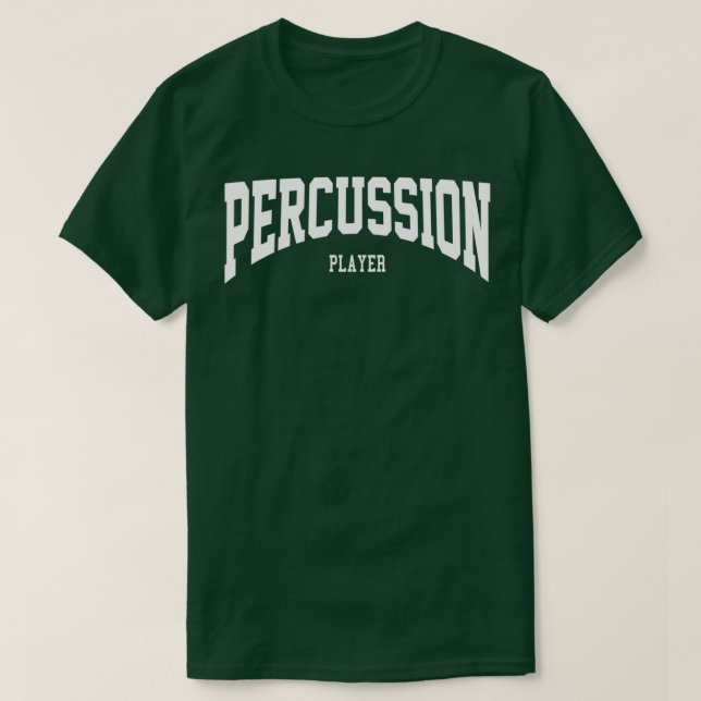 Percussion Player  T-Shirt (Design Front)
