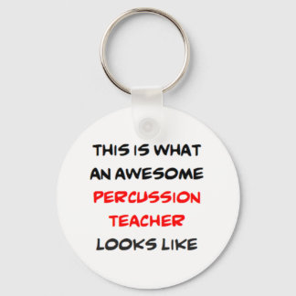 percussion teacher, awesome key ring