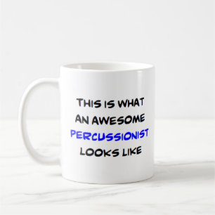 percussionist, awesome coffee mug