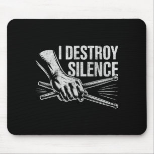 Percussionist Drummer I Destroy Silence Drumming L Mouse Mat