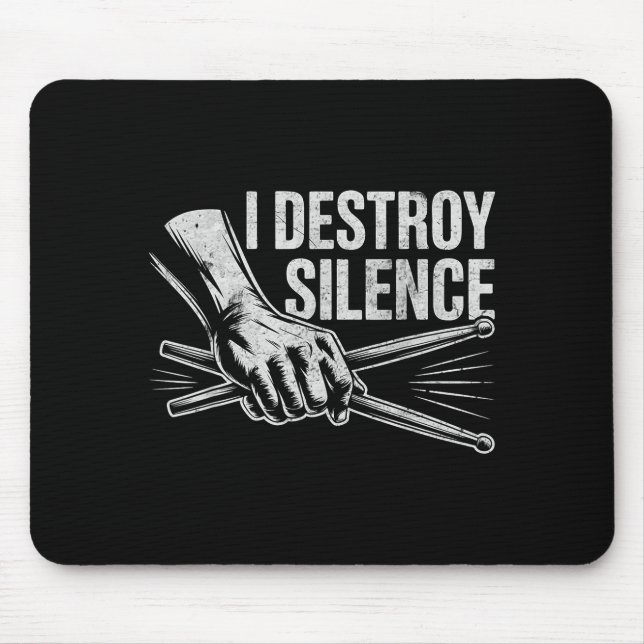 Percussionist Drummer I Destroy Silence Drumming L Mouse Mat (Front)