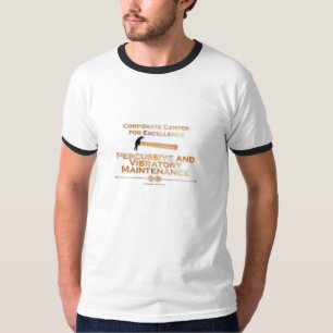 Percussive Maintenance shirt