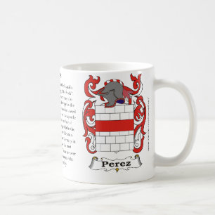 Perez, the origin, the meaning and the crest coffee mug