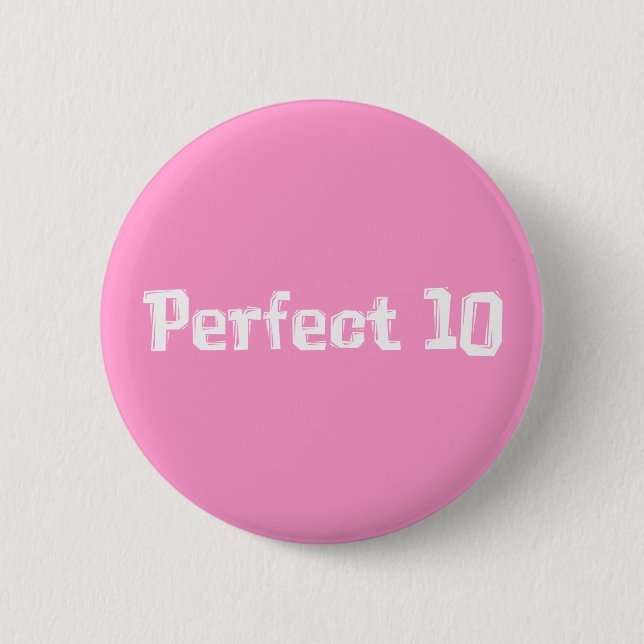 perfect 10 Gifts 6 Cm Round Badge (Front)