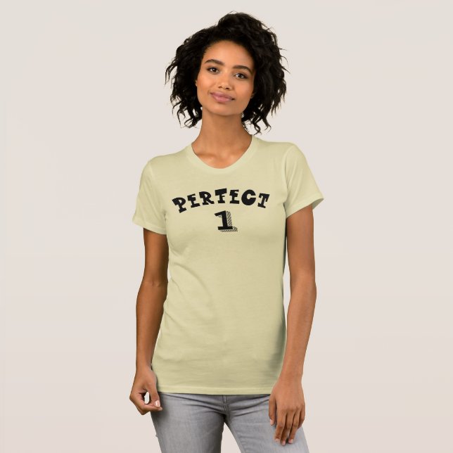 Perfect 1 T-Shirt (Front Full)